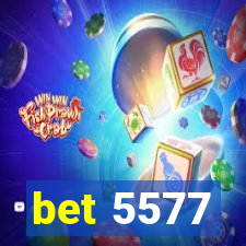 bet 5577